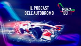 Monza 100 immagine rettangolare Ph Dr Podcast