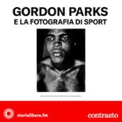 EPISODIO 3 - PARKS E LA FOTOGRAFIA DI SPORT