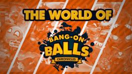 The World of Bang-On Balls - Thumbnail