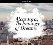 Alcantara,Technology of Dreams