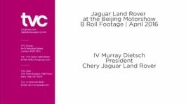 IV Murray Dietsch President Chery Jaguar Land Rover, 2016 Beijing Auto Show