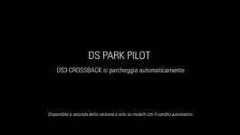 DS 3 CROSSBACK il parcheggio diventa automatico con DS PARK PILOT