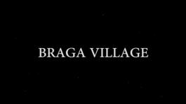 Braga Village