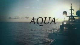 Aqua, la passione per il mare - speciale saloni nautici 2022